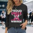 Proud Uncle Warrior Breast Cancer Awareness Long Sleeve T-Shirt Gifts for Her