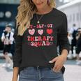 Therapy Squad Slp Ot Pt Team Cute Valentine's Day Long Sleeve T-Shirt Gifts for Her
