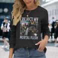 I Reject My Mortal Flesh Trans Hard Skeleton Bootleg Langarmshirts Geschenke für Sie