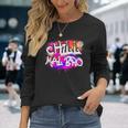 Saying Chill Mal Bro Graffiti S Langarmshirts Geschenke für Sie