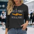 Sols El Poble Salva Al Poble Solo El Pueblo Salva Al Pueblo Camiseta de manga larga Regalos para ella