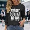 Straight Outta 1995 30Th Birthday Thirty Dirty Vintage Long Sleeve T-Shirt Gifts for Her