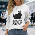 Du Bist Lustige Dich Töte Ich Zurletz German Langarmshirts Geschenke für Sie