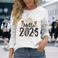 Hello 2025 Fête Réveillon Cadeau Nouvel An Festif T-shirt à manches longues Cadeaux pour elle