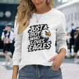 Just A Boy Who Loves Eagles Lover Boys Eagle Long Sleeve T-Shirt Gifts for Her