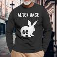 Alter Hase 60 Years And Round Birthday Langarmshirts Geschenke für alte Männer