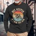 Beekeeper If I Run You Run Apiarist & Beekeeping Lover Long Sleeve T-Shirt Gifts for Old Men
