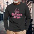 Birthday Crew Langarmshirts Geschenke für alte Männer