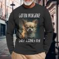 Chihuahua Guten Morgen Ganz Thin Ice Langarmshirts Geschenke für alte Männer