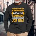 COMPRESSED YEAST SUPERVISOR Humor Long Sleeve T-Shirt Gifts for Old Men