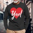 Con El Nombre I Love Yael I Heart Named Camiseta de manga larga Regalos para ancianos