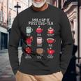Have A Cup Of Positive Tea Counselor Affirmation Christmas Long Sleeve T-Shirt Gifts for Old Men