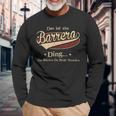 Das Ist Ein Barrera Ding Das Würdest Du Nicht Verstehen Barrera Name Langarmshirts Geschenke für alte Männer