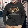 Das Ist Ein Basak Ding Das Würdest Du Nicht Verstehen Basak Name Langarmshirts Geschenke für alte Männer