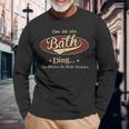 Das Ist Ein Bath Ding Das Würdest Du Nicht Verstehen Bath Name Langarmshirts Geschenke für alte Männer