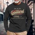 Das Ist Ein Gaillard Ding Das Würdest Du Nicht Verstehen Gaillard Name Langarmshirts Geschenke für alte Männer