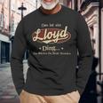 Das Ist Ein Lloyd Ding Das Würdest Du Nicht Verstehen Lloyd Name Langarmshirts Geschenke für alte Männer