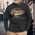 Das Ist Ein Pepe Ding Das Würdest Du Nicht Verstehen Pepe Name Langarmshirts Geschenke für alte Männer