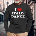 Me Encanta Italo Dance Me Encanta Italo Dance Camiseta de manga larga Regalos para ancianos