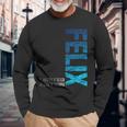 Felix Name First Name Boy Man Birthday Langarmshirts Geschenke für alte Männer