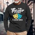 Theatre Lovers Theatre Quote S Langarmshirts Geschenke für alte Männer