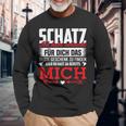 Couple Saying Schatz Du Hast Ja Bereits Mich Langarmshirts Geschenke für alte Männer