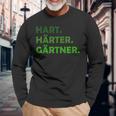 Hard Hardener Gardener Langarmshirts Geschenke für alte Männer