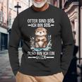 With Otter Sind Süß Ich Bin Süß Also Bin Ich Ein Otter Langarmshirts Geschenke für alte Männer