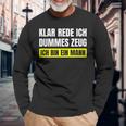 Saying Ironic Stupid Stuff I Am A Man Langarmshirts Geschenke für alte Männer