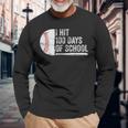 I Hit 100 Days Of School Baseball 100Th Day Of School Boys Long Sleeve T-Shirt Gifts for Old Men