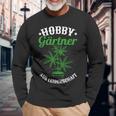 Hobby Gardener From Passion Garden Hemp Cannabis Motif Langarmshirts Geschenke für alte Männer