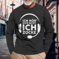 Ich Hördich Nicht Ich Zocke Gamer Joke Slogan Nerd Langarmshirts Geschenke für alte Männer