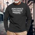 Ingeniero Aeroespacial Cargando Camisa Ingeniero Estudiante Universidad Camiseta de manga larga Regalos para ancianos