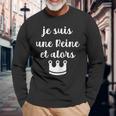 Je Suis Une Reine Et Alors T-shirt à manches longues Cadeaux pour les vieillards