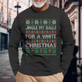 Jingle My Balls For A Christmas Divertidos Jingle Balls Camiseta de manga larga Regalos para ancianos