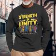 Juneteenth 1865 A Legacy Of Strength In Unity And Freedom Long Sleeve T-Shirt Gifts for Old Men