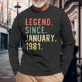 Legend Since January 1981 40Th Birthday 40 Years Old Long Sleeve T-Shirt Gifts for Old Men