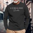 Liebe Lebe Lalle Enjoy Alcohol & Die Liebe Deines Lebens Langarmshirts Geschenke für alte Männer