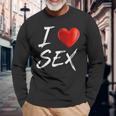 I Love Heart Sex Langarmshirts Geschenke für alte Männer