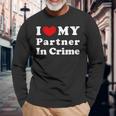 I Love My Partner In Crime I Heart My Partner In Crime Camiseta de manga larga Regalos para ancianos