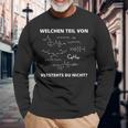 Nerd Which Part Of Chemied Langarmshirts Geschenke für alte Männer