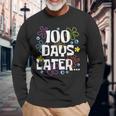 One Hundred 100 Days Later 100Th Day Of School Meme Long Sleeve T-Shirt Gifts for Old Men