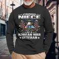 Proud Niece Of A Korean War Veteran Military Vet's Family Long Sleeve T-Shirt Gifts for Old Men