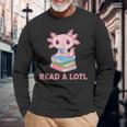 Read A Lotl Like An Axolotl Cute Books Axolotl Langarmshirts Geschenke für alte Männer