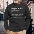 Religious War Noun Adult People Fighting About Who Has The Langarmshirts Geschenke für alte Männer