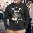 Safari Tour Guide Safari Animals Time To Get Wild Squad Long Sleeve T-Shirt Gifts for Old Men