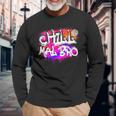 Saying Chill Mal Bro Graffiti S Langarmshirts Geschenke für alte Männer