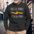 Sols El Poble Salva Al Poble Solo El Pueblo Salva Al Pueblo Camiseta de manga larga Regalos para ancianos