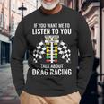 Talk About Dragracing Dragracing Langarmshirts Geschenke für alte Männer