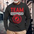 Team Hangover Certified Alkohol Trinken Trinker Party Langarmshirts Geschenke für alte Männer